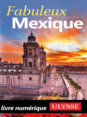 cover image of Fabuleux Mexique